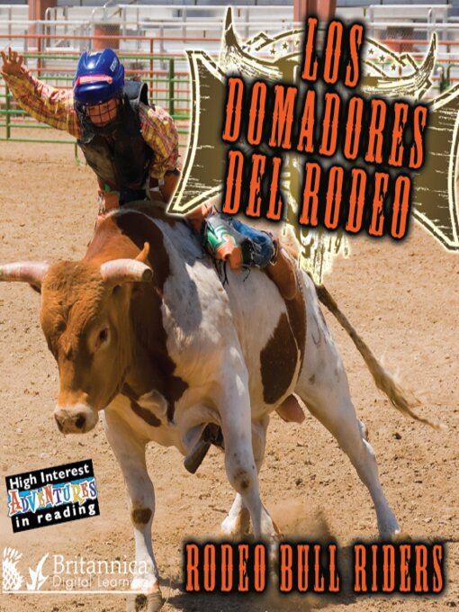 Title details for Los Domadores del Rodeo (Rodeo Bull Riders) by Britannica Digital Learning - Available